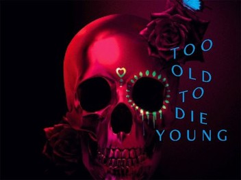Too Old to Die Young: Season 1 | Rotten Tomatoes
