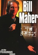 Bill Maher: I'm Swiss poster image
