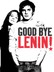 Good Bye, Lenin!