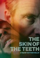 The Skin of the Teeth poster image
