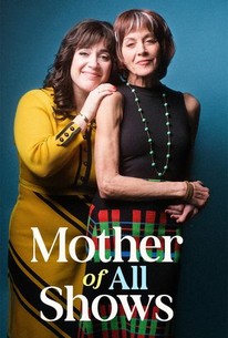 Mother of All Shows | Rotten Tomatoes