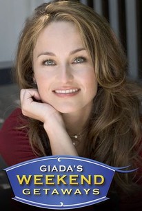Giada Rindone Giada's Weekend Getaways | Rotten Tomatoes
