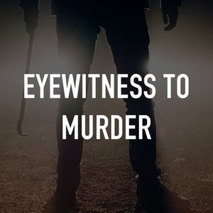 Eyewitness to Murder photo 7