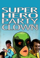 Super Hero Party Clown poster image