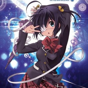 Love, Chunibyo & Other Delusions!: Take on Me – The Perfect End