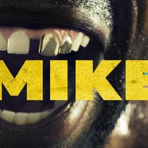 Mike - Rotten Tomatoes