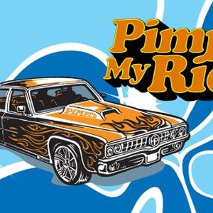 Pimp My Ride - Rotten Tomatoes