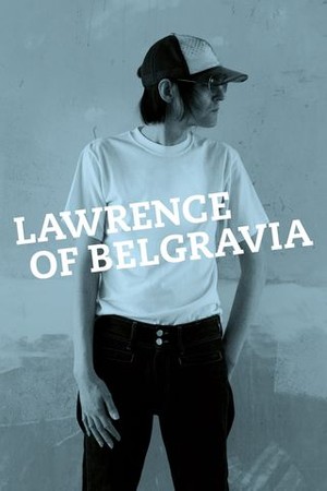 Lawrence of Belgravia poster