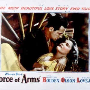 FORCE OF ARMS, William Holden, Nancy Olson, 1951