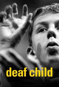 Deaf Child (2017) | Rotten Tomatoes