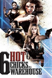 Watch trailer for 6 Hot Chicks in a Warehouse