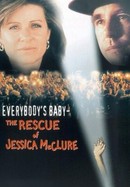 Everybody's Baby: The Rescue of Jessica McClure poster image