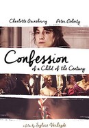 Confession of a Child of the Century poster image