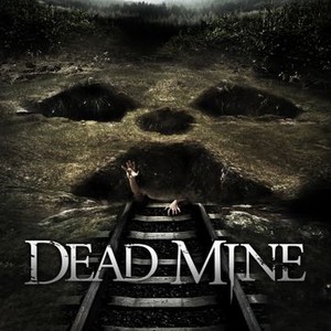 Dead Mine (2012) photo 10