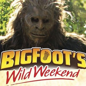 Bigfoot's Wild Weekend - Rotten Tomatoes