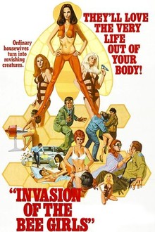 Invasion of the Bee Girls | Rotten Tomatoes