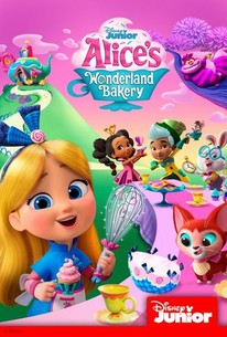 Alice's Wonderland Bakery: Season 1 | Rotten Tomatoes