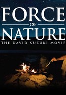 Force of Nature: The David Suzuki Movie poster image