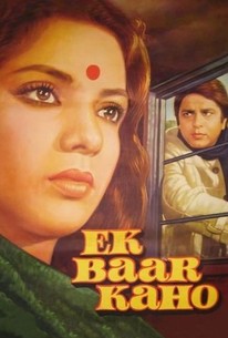 Watch trailer for Ek Baar Kaho