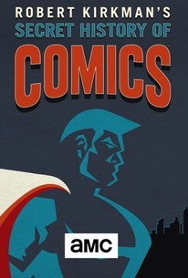 Robert Kirkman's Secret History of Comics: Season 1 poster image