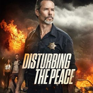 Disturbing the Peace - Rotten Tomatoes