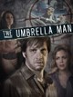 The Umbrella Man
