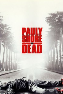 Watch trailer for Pauly Shore Is Dead