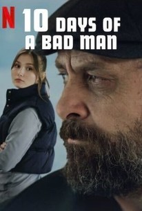 10 Days of a Bad Man - Rotten Tomatoes