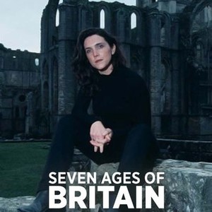 Seven Ages of Britain - Rotten Tomatoes