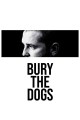 Bury the Dogs