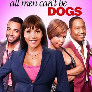 Lord All Men Can't Be Dogs (2011)