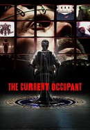 The Current Occupant poster image