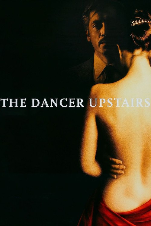 The Dancer Upstairs poster