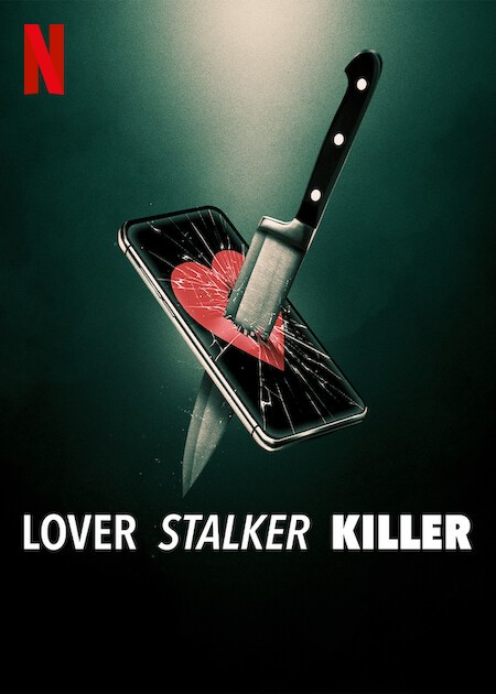 Lover, Stalker, Killer | Rotten Tomatoes