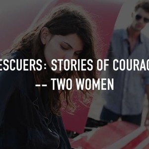 Rescuers: Stories of Courage -- Two Women photo 1