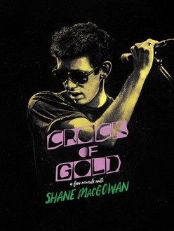 Crock of Gold: A Few Rounds With Shane MacGowan | Rotten Tomatoes