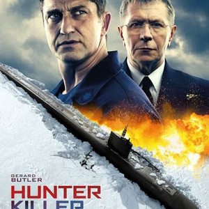 Hunter Killer - Rotten Tomatoes