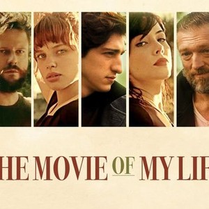 The Movie of My Life (2017)
