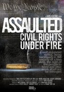 Assaulted: Civil Rights Under Fire poster image