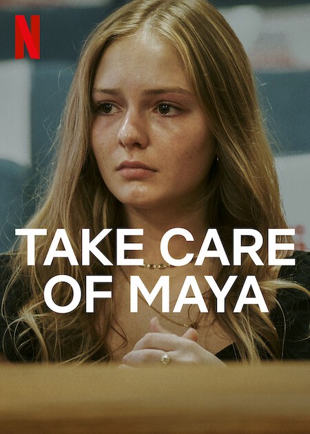 Take Care of Maya