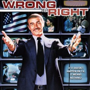 "Wrong Is Right photo 8"