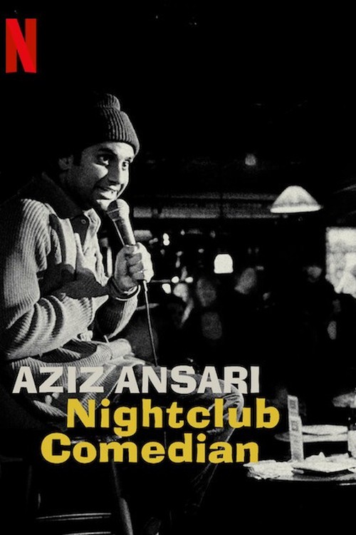 Aziz Ansari: Nightclub Comedian poster