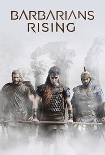 Barbarians Rising: Season 1 | Rotten Tomatoes