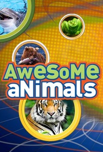 Awesome Animals - Rotten Tomatoes