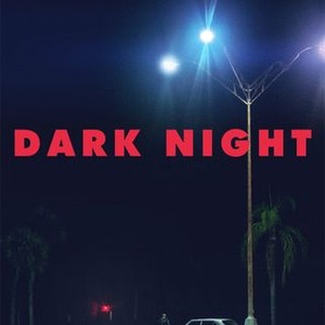Dark Night photo 7