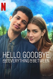 Hello, Goodbye, and Everything in Between poster