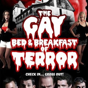 The Gay Bed and Breakfast of Terror (2007)