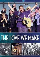 The Love We Make poster image