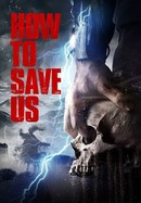 How to Save Us poster image