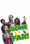 Gone Too Far poster image